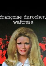 Watch Françoise Durocher, waitress M4ufreemovies