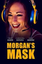 Watch Morgan\'s Mask M4ufreemovies