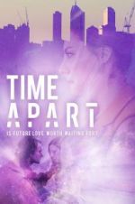 Watch Time Apart M4ufreemovies