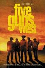 Watch Five Guns West M4ufreemovies