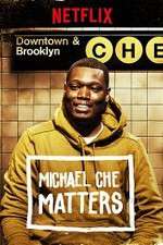 Watch Michael Che Matters M4ufreemovies