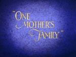 Watch One Mother\'s Family M4ufreemovies
