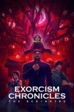 Watch Exorcism Chronicles: The Beginning M4ufreemovies