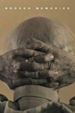 Watch Broken Memories M4ufreemovies