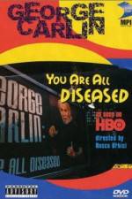 Watch George Carlin: You Are All Diseased M4ufreemovies