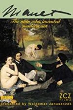 Watch Manet: The Man Who Invented Modern Art M4ufreemovies
