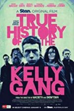 Watch True History of the Kelly Gang M4ufreemovies