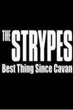 Watch The Strypes: Best Thing Since Cavan M4ufreemovies