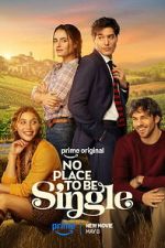 Watch No Place to Be Single M4ufreemovies