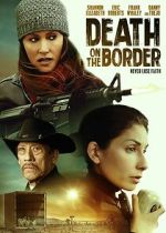 Watch Death on the Border M4ufreemovies