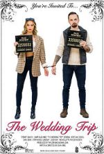 Watch The Wedding Trip M4ufreemovies