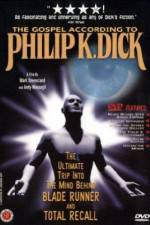 Watch The Gospel According to Philip K Dick M4ufreemovies