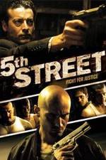 Watch 5th Street M4ufreemovies