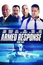 Watch Armed Response M4ufreemovies