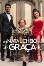 Watch Um Natal Cheio de Graça M4ufreemovies