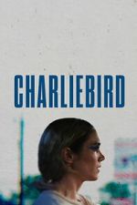 Watch Charliebird M4ufreemovies