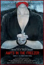 Watch Amy\'s in the Freezer (Short 2018) M4ufreemovies