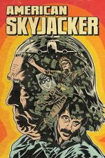Watch American Skyjacker M4ufreemovies