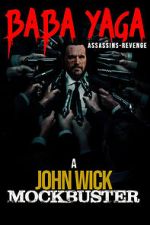 Watch Baba Yaga: Assassins Revenge M4ufreemovies