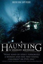 Watch A Haunting in Saginaw Michigan M4ufreemovies