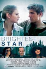 Watch Brightest Star M4ufreemovies