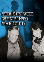 Watch The Spy Who Went Into the Cold M4ufreemovies
