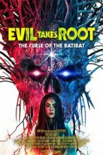 Watch Evil Takes Root M4ufreemovies
