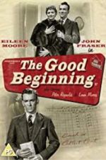 Watch The Good Beginning M4ufreemovies