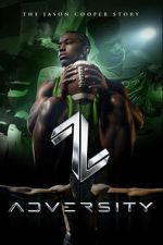Watch Adversity: The Jason Cooper Story M4ufreemovies