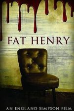 Watch Fat Henry M4ufreemovies