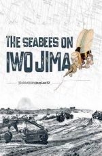 Watch The Seabees on Iwo Jima M4ufreemovies