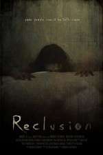 Watch Reclusion M4ufreemovies