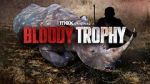 Watch Bloody Trophy M4ufreemovies