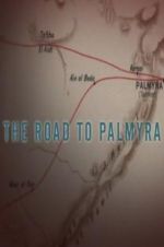 Watch The Road to Palmyra M4ufreemovies