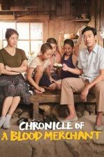 Watch Chronicle of a Blood Merchant M4ufreemovies