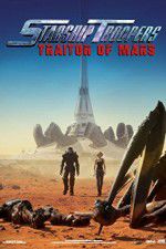 Watch Starship Troopers: Traitor of Mars M4ufreemovies