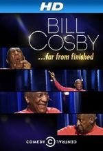 Watch Bill Cosby: Far from Finished M4ufreemovies