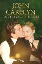 Watch John and Carolyn: Love, Beauty and Loss M4ufreemovies
