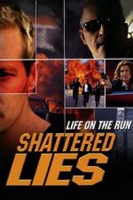 Watch Shattered Lies M4ufreemovies