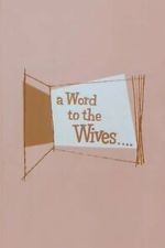 Watch A Word to the Wives... M4ufreemovies