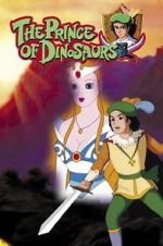 Watch The Prince of the Dinosaurs M4ufreemovies