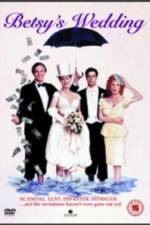 Watch Betsy's Wedding M4ufreemovies