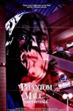 Watch Phantom of the Mall: Eric\'s Revenge M4ufreemovies
