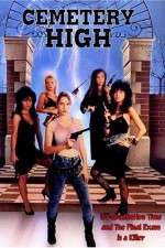Watch Cemetery High M4ufreemovies