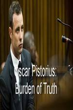 Watch Oscar Pistorius Burden of Truth M4ufreemovies
