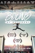 Watch Bound By Movement M4ufreemovies