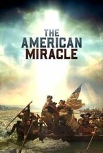 Watch The American Miracle M4ufreemovies