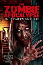Watch The Zombie Apocalypse in Apartment 14F M4ufreemovies