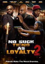 Watch No such thing as loyalty 2 M4ufreemovies