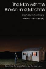 Watch The Man with the Broken Time Machine M4ufreemovies